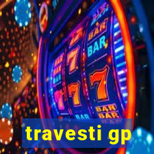 travesti gp